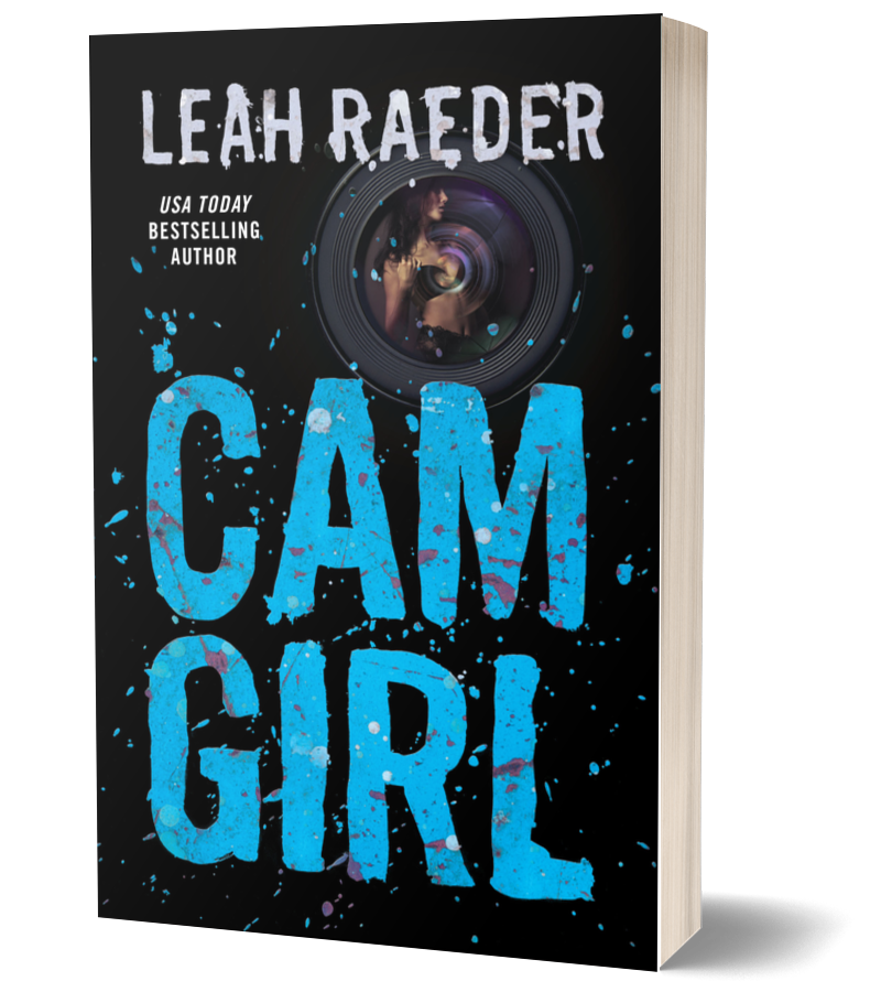 Cam Girl by Leah Raeder (Elliot Wake)