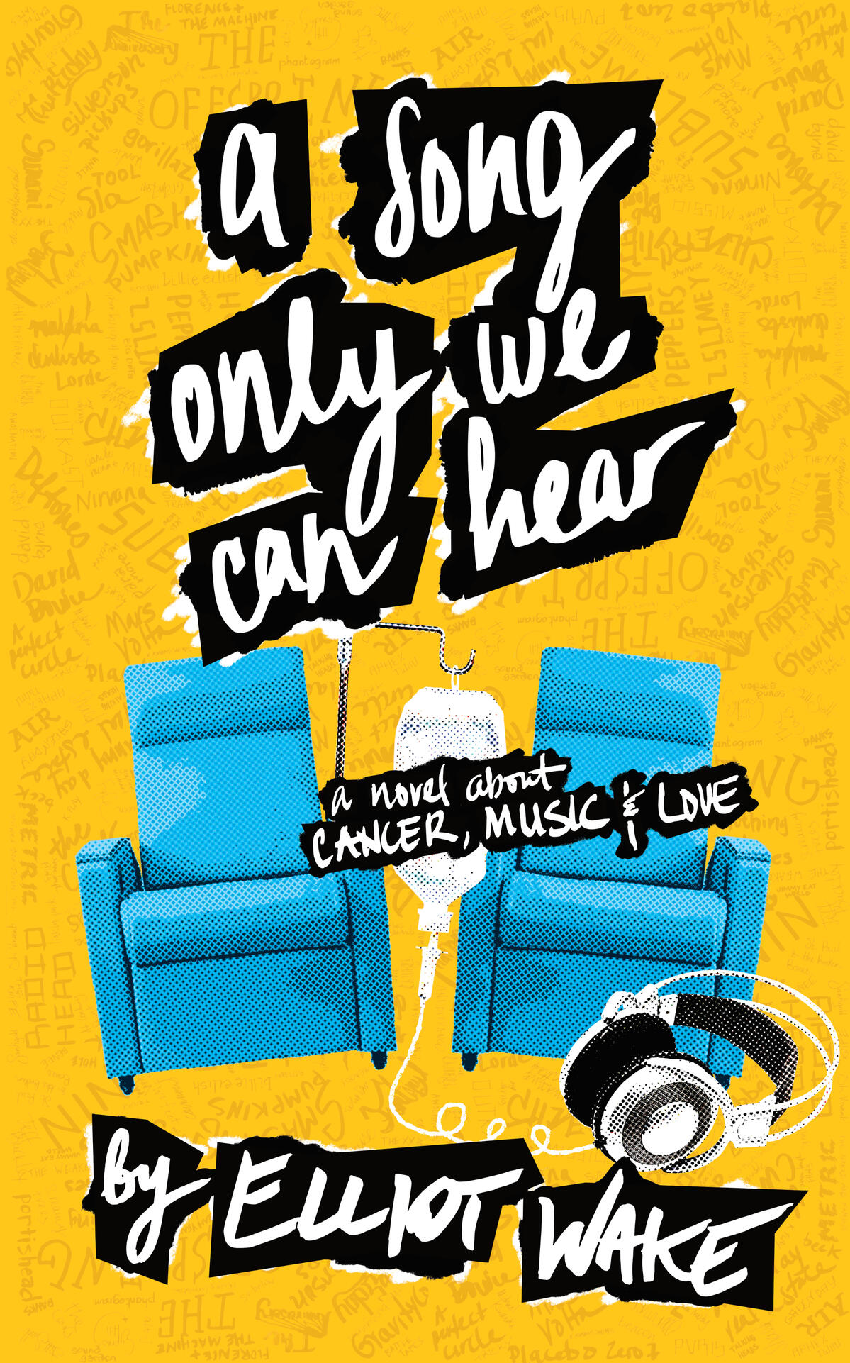 A Song Only We Can Hear by Elliot Wake